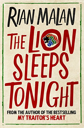 The Lion Sleeps Tonight: And other Stories of Africa